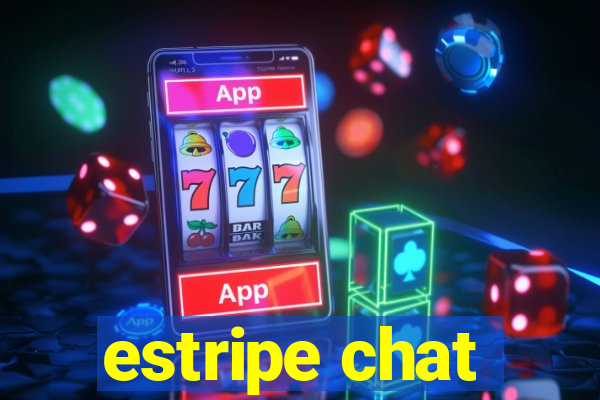 estripe chat